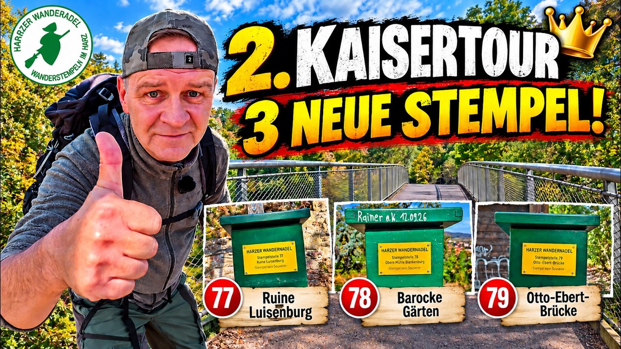 Original-Thumbnail: 2. Kaisertour gestartet! 👑 3 neue Stempel bei Blankenburg | HWN 77, 78 & 79